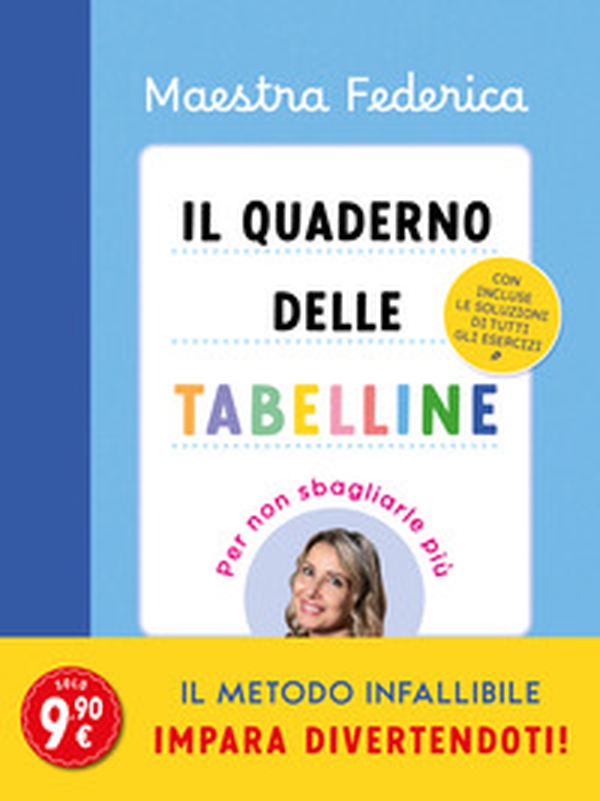 Il quaderno delle tabelline. Per non sbagliarle più - Librerie.coop Il quaderno delle tabelline. Per non sbagliarle più - Librerie.coop