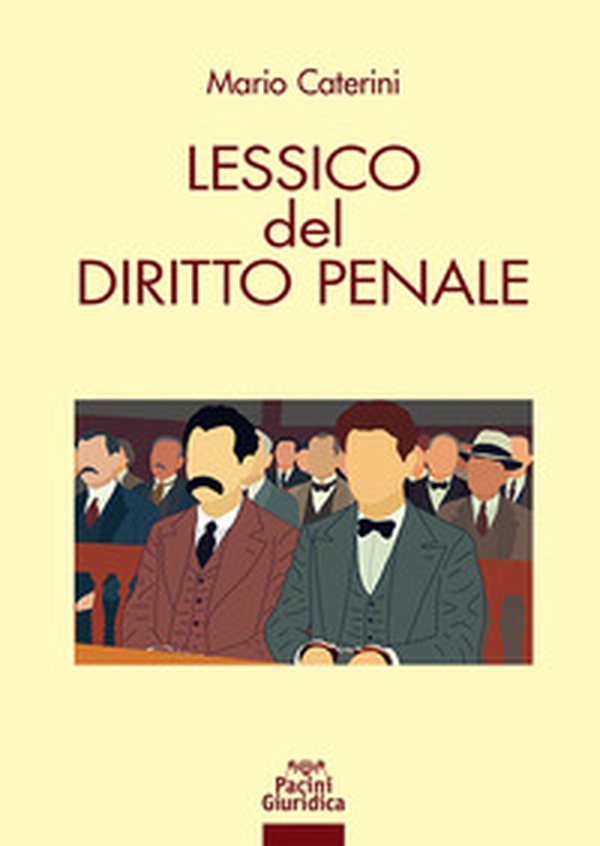 Lessico del diritto penale - Librerie.coop Lessico del diritto penale - Librerie.coop