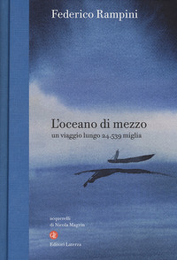 L'oceano di mezzo. Un viaggio lungo 24.539 miglia - Librerie.coop L'oceano di mezzo. Un viaggio lungo 24.539 miglia - Librerie.coop