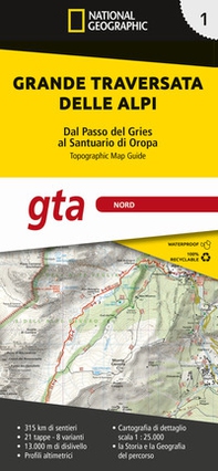 Grande traversata delle Alpi 1:25.000 - Vol. 1 - Librerie.coop