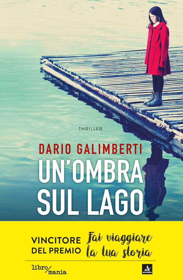 Un'ombra sul lago - Librerie.coop Un'ombra sul lago - Librerie.coop