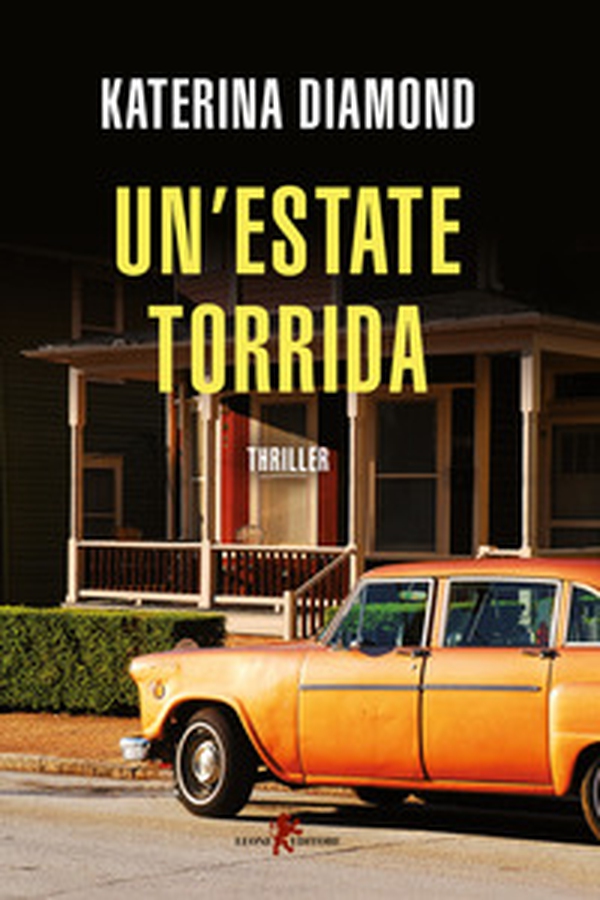 Un'estate torrida - Librerie.coop Un'estate torrida - Librerie.coop