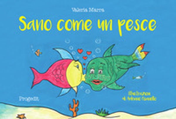 Sano come un pesce - Librerie.coop Sano come un pesce - Librerie.coop