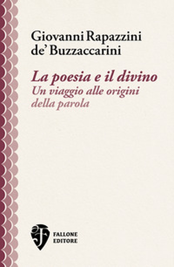 La poesia e il divino. Un viaggio alle origini della parola - Librerie.coop La poesia e il divino. Un viaggio alle origini della parola - Librerie.coop