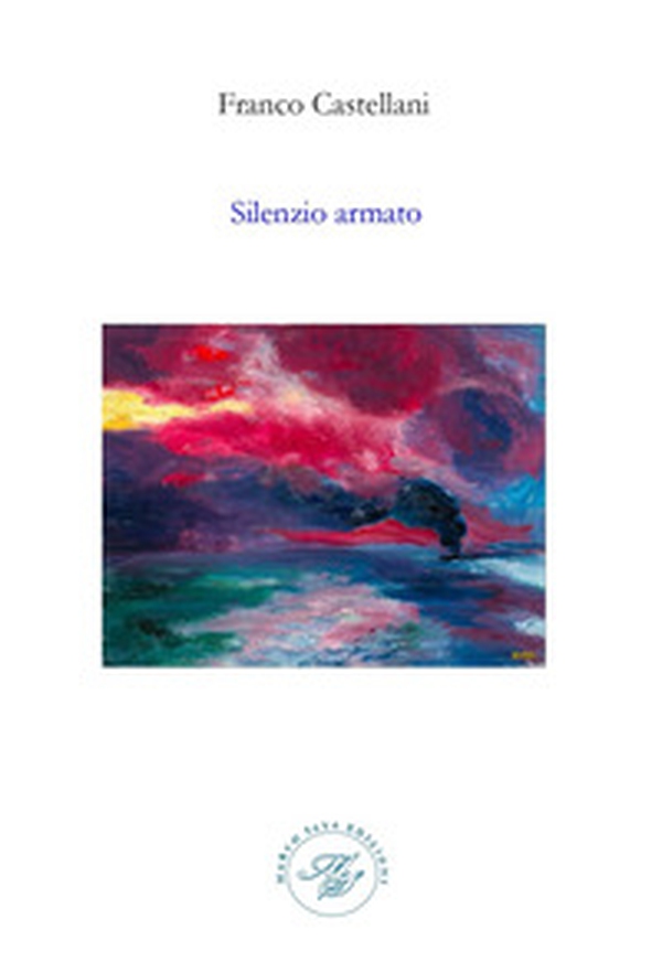 Silenzio armato - Librerie.coop Silenzio armato - Librerie.coop
