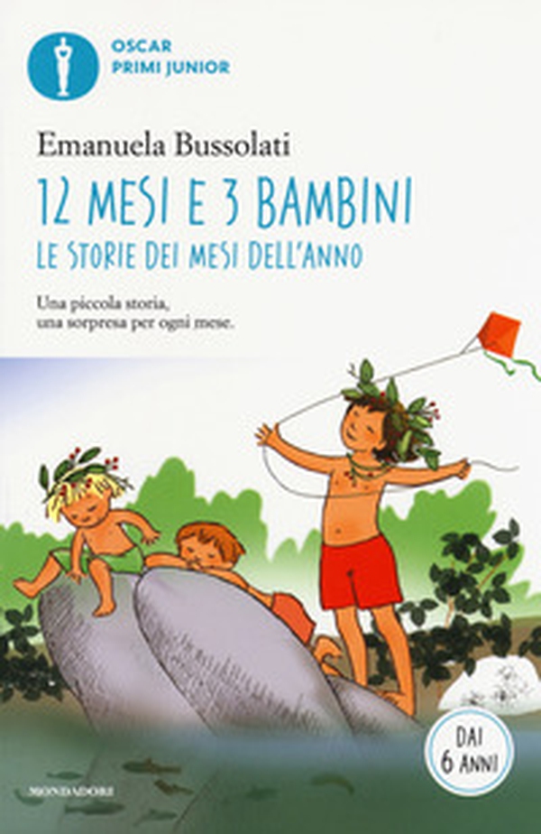 12 mesi e 3 bambini. Le storie dei mesi dell'anno - Librerie.coop 12 mesi e 3 bambini. Le storie dei mesi dell'anno - Librerie.coop