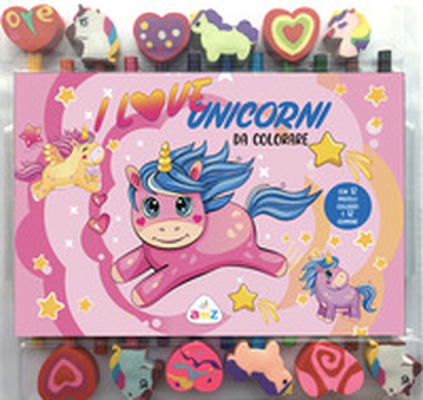 I love unicorni da colorare - Librerie.coop I love unicorni da colorare - Librerie.coop
