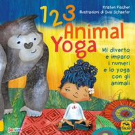 123 animal yoga. Mi diverto e imparo i numeri e lo yoga con gli animali - Librerie.coop