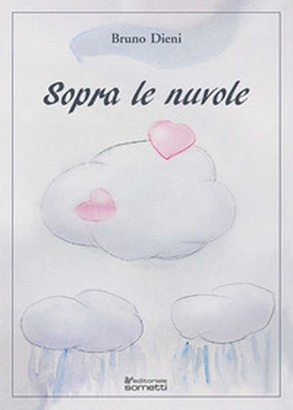 Sopra le nuvole. Una storia - Librerie.coop Sopra le nuvole. Una storia - Librerie.coop