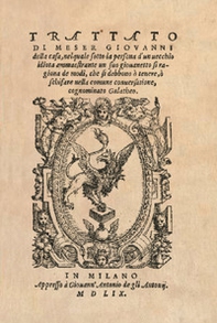 Il Galateo di Messer Giovanni della Casa (rist. anast. 1559) - Librerie.coop