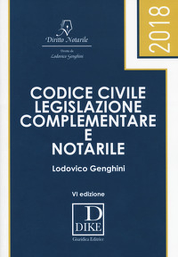 Codice civile, legislazione complementare e notarile - Librerie.coop Codice civile, legislazione complementare e notarile - Librerie.coop