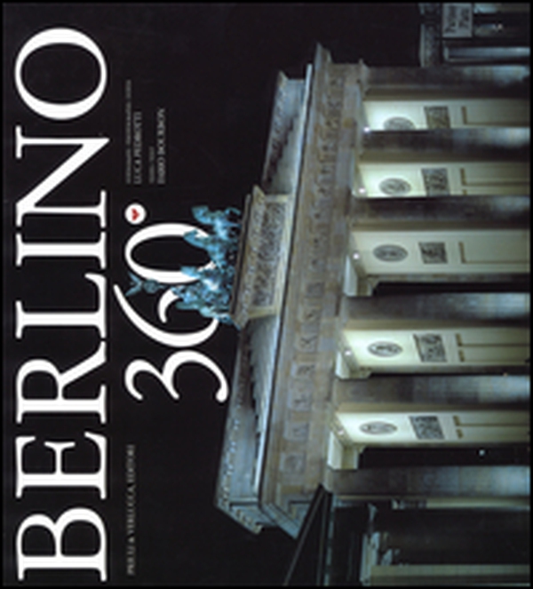 Berlino 360°. Ediz. italiana e inglese - Librerie.coop Berlino 360°. Ediz. italiana e inglese - Librerie.coop