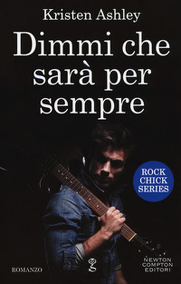 Dimmi che sarà per sempre. Rock chick series - Librerie.coop Dimmi che sarà per sempre. Rock chick series - Librerie.coop