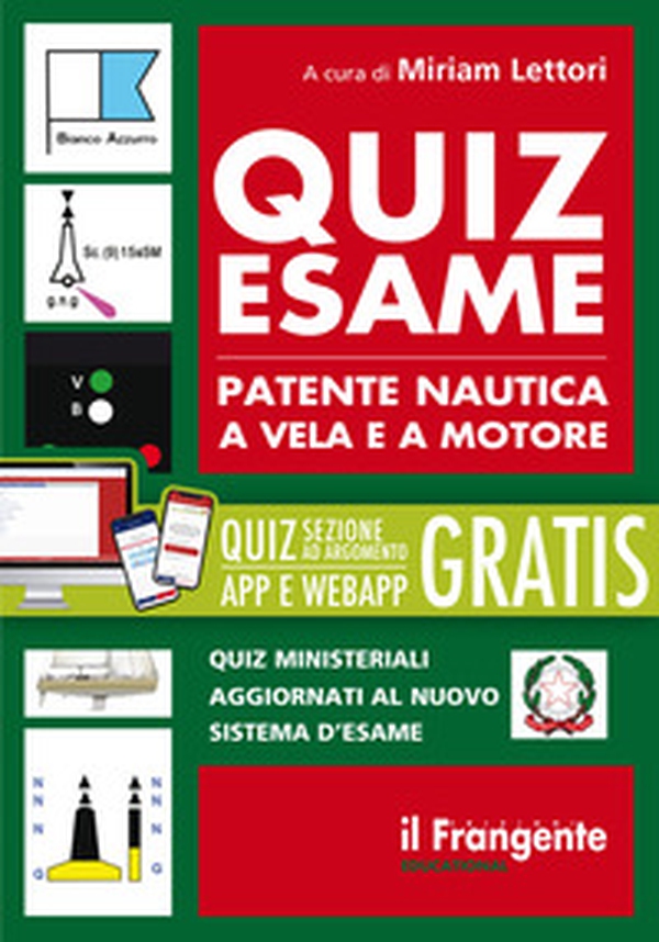 Quiz esame patente nautica a vela e a motore - Librerie.coop Quiz esame patente nautica a vela e a motore - Librerie.coop