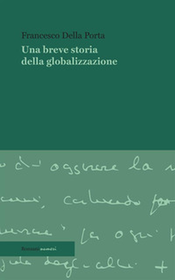 Una breve storia della globalizzazione - Librerie.coop Una breve storia della globalizzazione - Librerie.coop