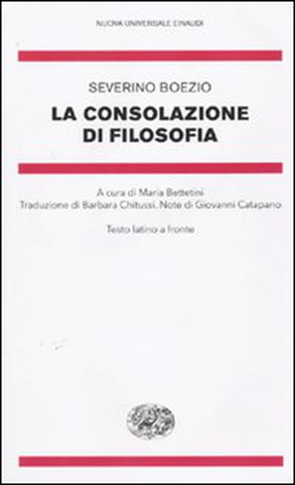 La consolazione della filosofia. Testo latino a fronte - Librerie.coop La consolazione della filosofia. Testo latino a fronte - Librerie.coop