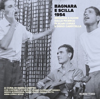 Bagnara e Scilla 1954. Immagini e suoni dalla ricerca di Alan Lomax e Diego Carpitella - Librerie.coop