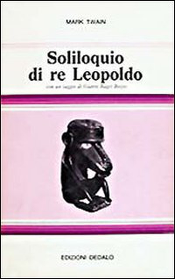 Soliloquio di re Leopoldo. Apologia del suo ruolo in Congo - Librerie.coop Soliloquio di re Leopoldo. Apologia del suo ruolo in Congo - Librerie.coop