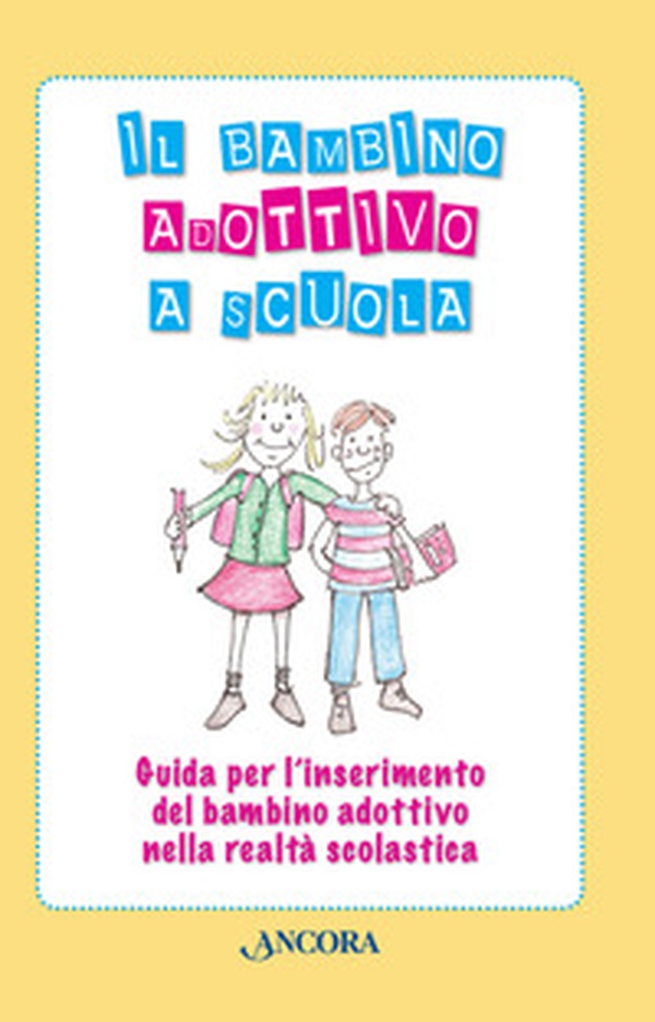 Il bambino adottivo a scuola - Librerie.coop Il bambino adottivo a scuola - Librerie.coop