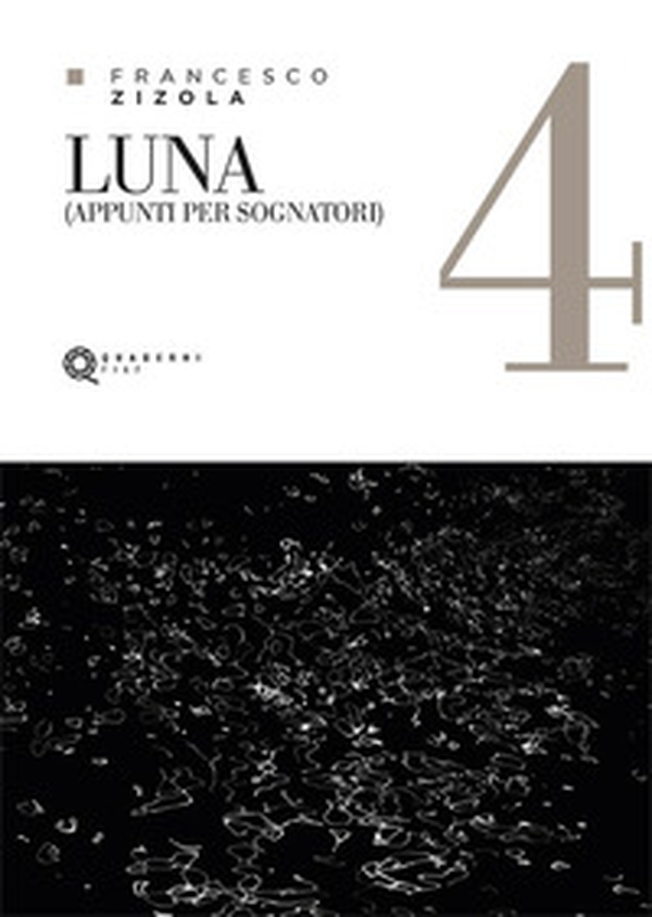 Luna. Appunti per sognatori - Librerie.coop Luna. Appunti per sognatori - Librerie.coop