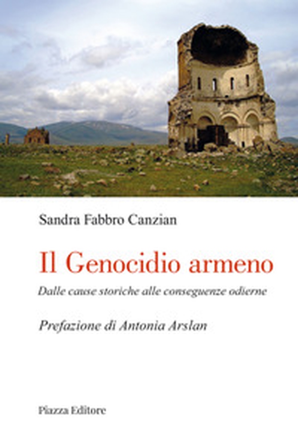 Il genocidio armeno. Dalle cause di ieri alle conseguenze di oggi - Librerie.coop Il genocidio armeno. Dalle cause di ieri alle conseguenze di oggi - Librerie.coop