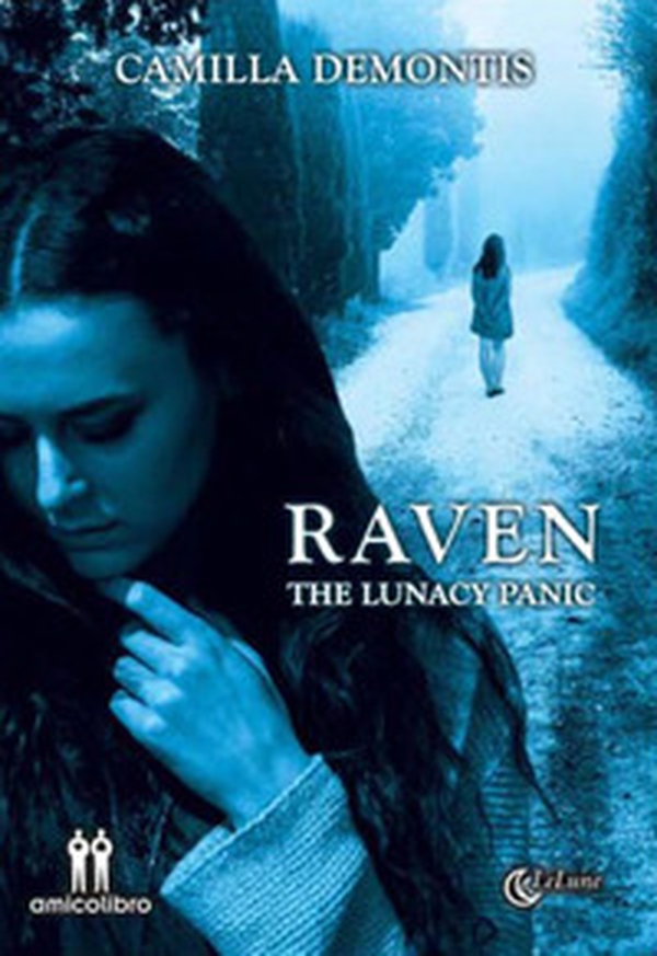 Raven. The lunacy panic - Librerie.coop Raven. The lunacy panic - Librerie.coop