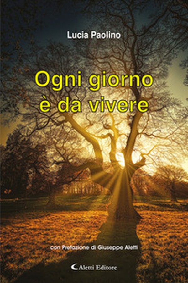Ogni giorno è da vivere - Librerie.coop Ogni giorno è da vivere - Librerie.coop