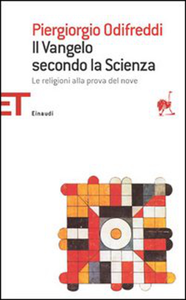 Il Vangelo secondo la scienza. Le religioni alla prova del nove - Librerie.coop Il Vangelo secondo la scienza. Le religioni alla prova del nove - Librerie.coop