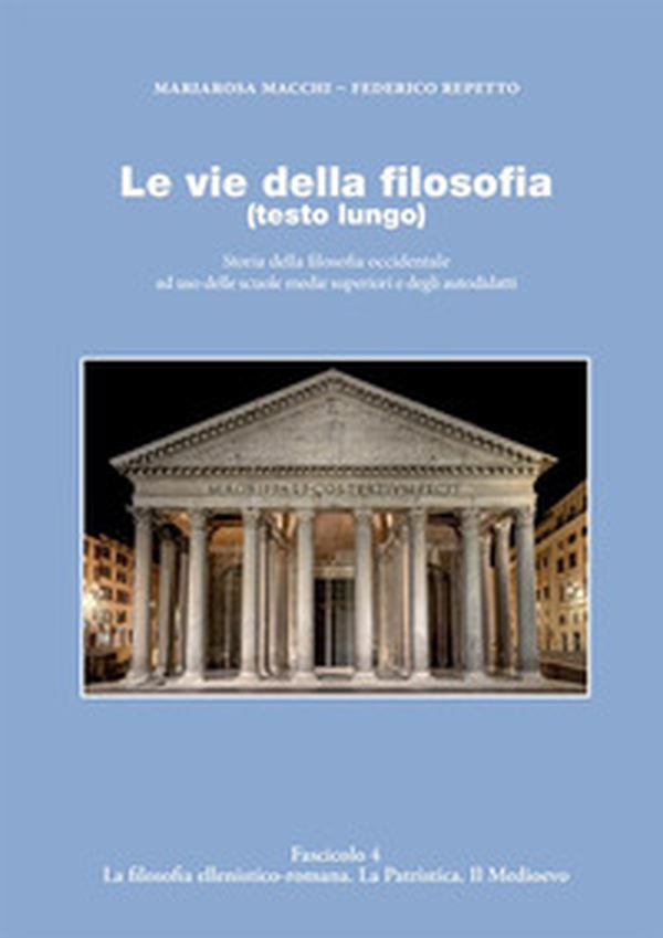 Le vie della filosofia. Storia della filosofia occidentale ad uso delle scuole medie superiori e degli autodidatti - Vol. 4 - Librerie.coop Le vie della filosofia. Storia della filosofia occidentale ad uso delle scuole medie superiori e degli autodidatti - Vol. 4 - Librerie.coop