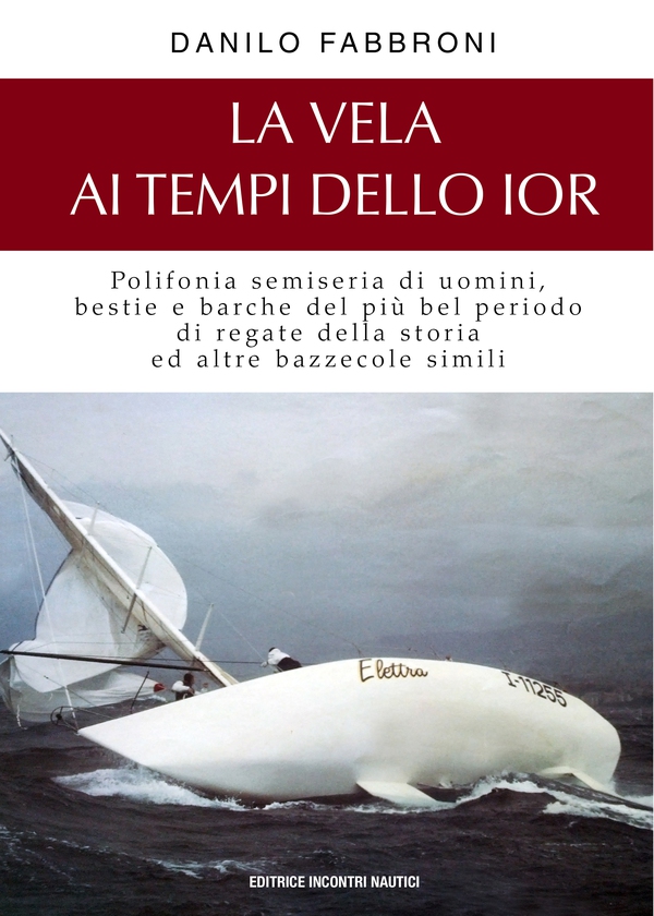 La vela ai tempi dello Ior - Librerie.coop La vela ai tempi dello Ior - Librerie.coop