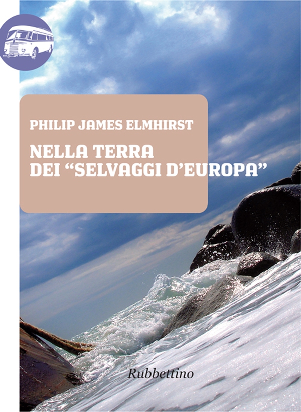 Nella terra dei selvaggi d'Europa - Librerie.coop Nella terra dei selvaggi d'Europa - Librerie.coop