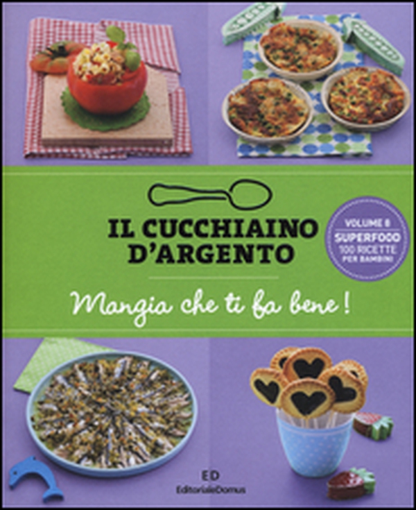 Il cucchiaino d'argento - Librerie.coop Il cucchiaino d'argento - Librerie.coop