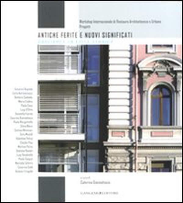 Antiche ferite e nuovi significati. Cagliari e la città storica - Librerie.coop Antiche ferite e nuovi significati. Cagliari e la città storica - Librerie.coop
