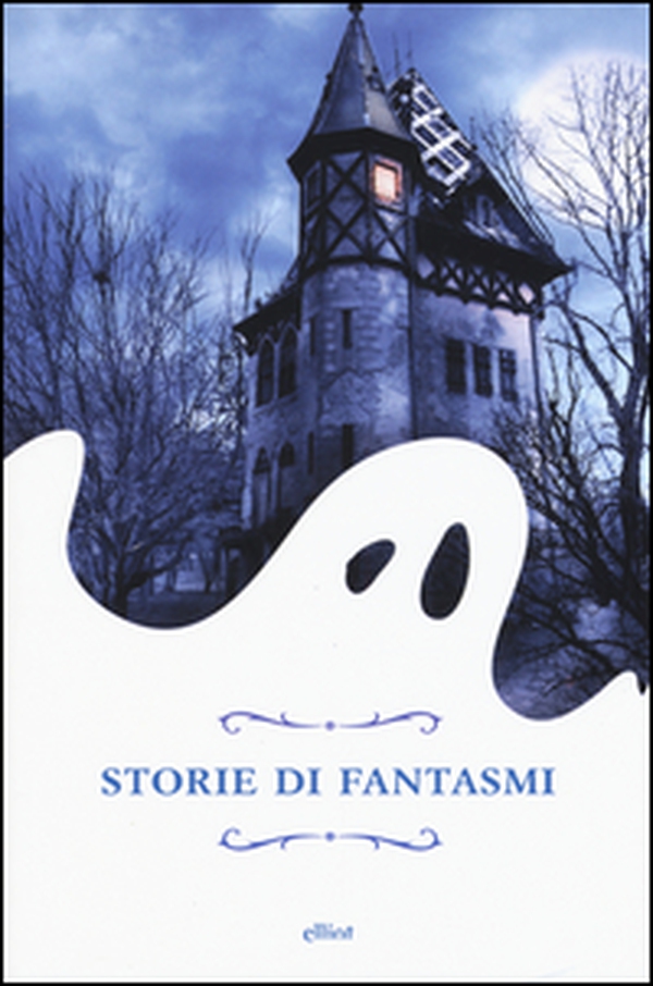 Storie di fantasmi - Librerie.coop Storie di fantasmi - Librerie.coop