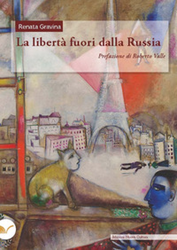 La libertà fuori dalla Russia. I liberalismi russi tra guerra e rivoluzione e l'emigrazione dei costituzional-democratici a Parigi (1905-1921) - Librerie.coop La libertà fuori dalla Russia. I liberalismi russi tra guerra e rivoluzione e l'emigrazione dei costituzional-democratici a Parigi (1905-1921) - Librerie.coop