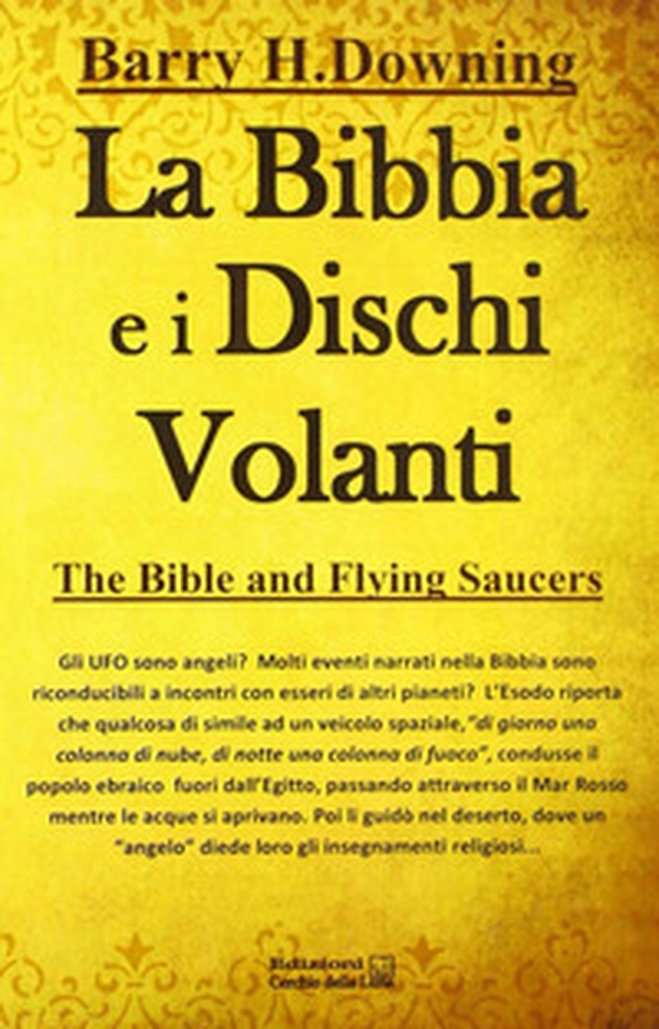La Bibbia e i dischi volanti - Librerie.coop La Bibbia e i dischi volanti - Librerie.coop