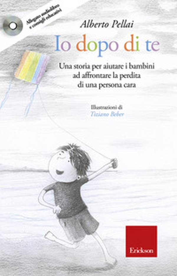 Io dopo di te. Una storia per aiutare i bambini ad affrontare la perdita di una persona cara - Librerie.coop Io dopo di te. Una storia per aiutare i bambini ad affrontare la perdita di una persona cara - Librerie.coop