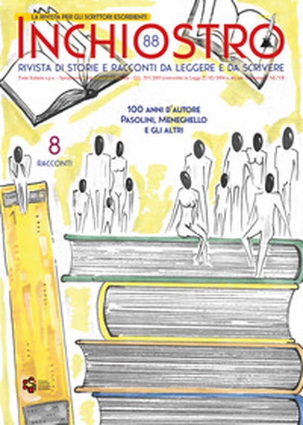 Inchiostro. Rivista di storie e racconti da leggere e da scrivere - Librerie.coop Inchiostro. Rivista di storie e racconti da leggere e da scrivere - Librerie.coop
