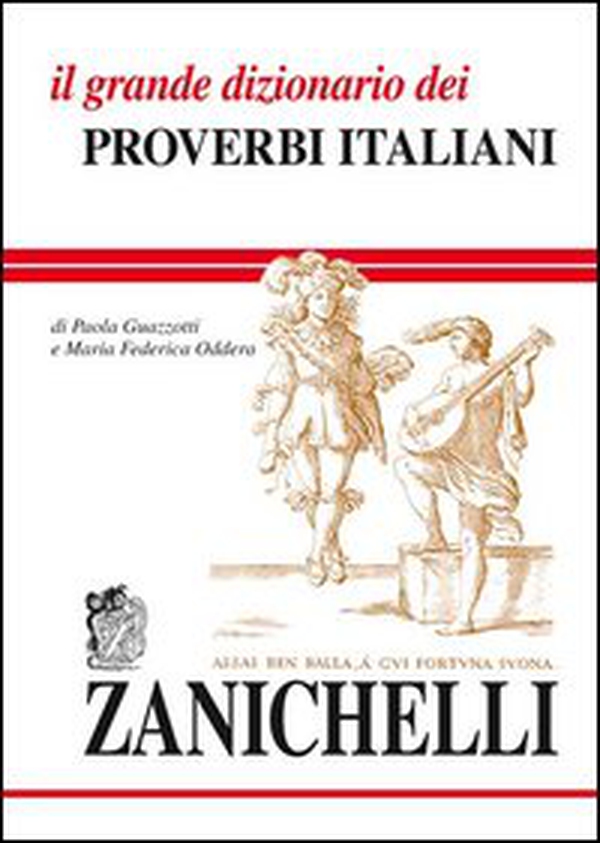Il grande dizionario dei proverbi italiani - Librerie.coop Il grande dizionario dei proverbi italiani - Librerie.coop