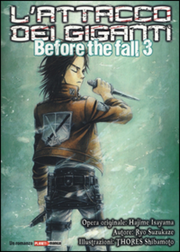 L'attacco dei giganti. Before the fall - Librerie.coop L'attacco dei giganti. Before the fall - Librerie.coop