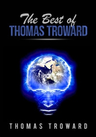 The best of Thomas Troward - Librerie.coop