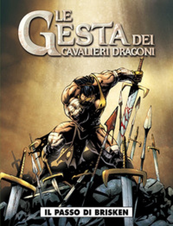 Il passo di Brisken. Le gesta dei cavalieri dragoni - Librerie.coop Il passo di Brisken. Le gesta dei cavalieri dragoni - Librerie.coop
