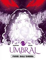 Fuori dall'ombra. Umbral - Librerie.coop