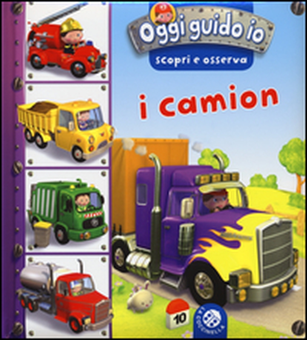 I camion. Oggi guido io. Scopri e osserva - Librerie.coop I camion. Oggi guido io. Scopri e osserva - Librerie.coop