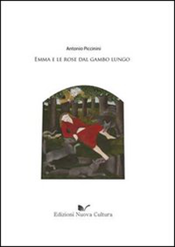Emma e le rose dal gambo lungo - Librerie.coop Emma e le rose dal gambo lungo - Librerie.coop