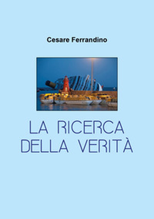 La ricerca della verità - Librerie.coop La ricerca della verità - Librerie.coop