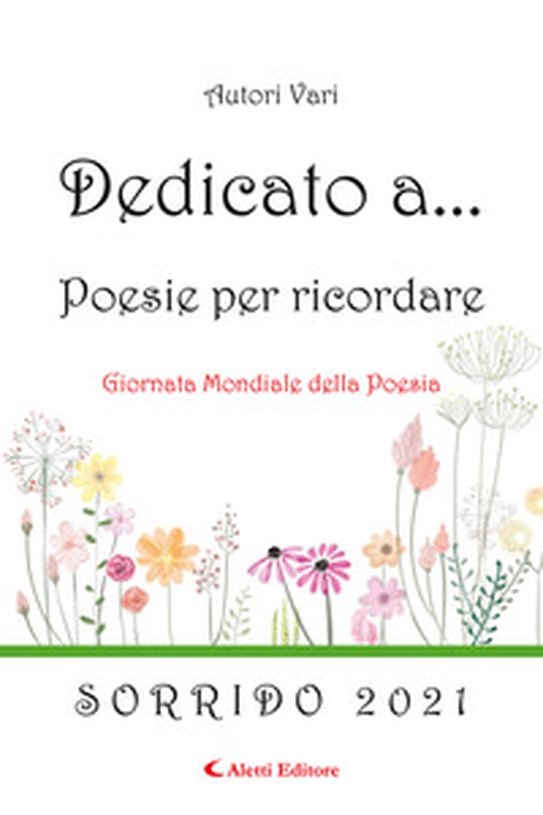 Dedicato a... Poesie per ricordare - Vol. 16 - Librerie.coop Dedicato a... Poesie per ricordare - Vol. 16 - Librerie.coop