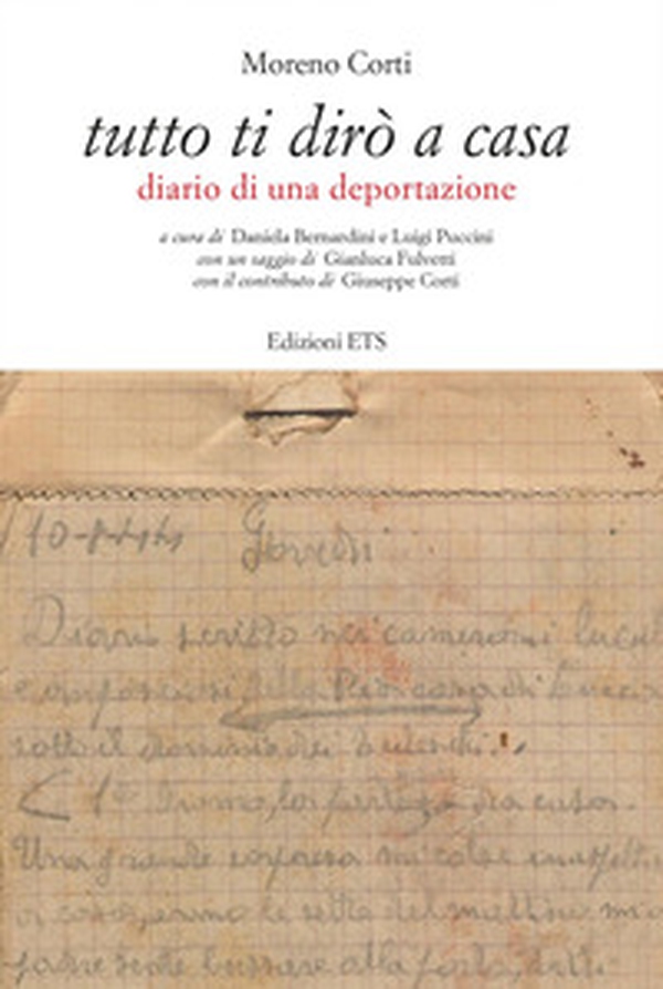 Tutto ti dirò a casa. Diario di una deportazione - Librerie.coop Tutto ti dirò a casa. Diario di una deportazione - Librerie.coop