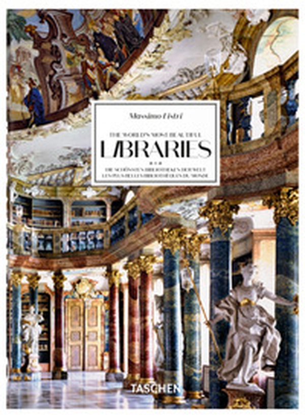 Massimo Listri. The world's most beautiful libraries. Ediz. inglese, francese e tedesca - Librerie.coop Massimo Listri. The world's most beautiful libraries. Ediz. inglese, francese e tedesca - Librerie.coop
