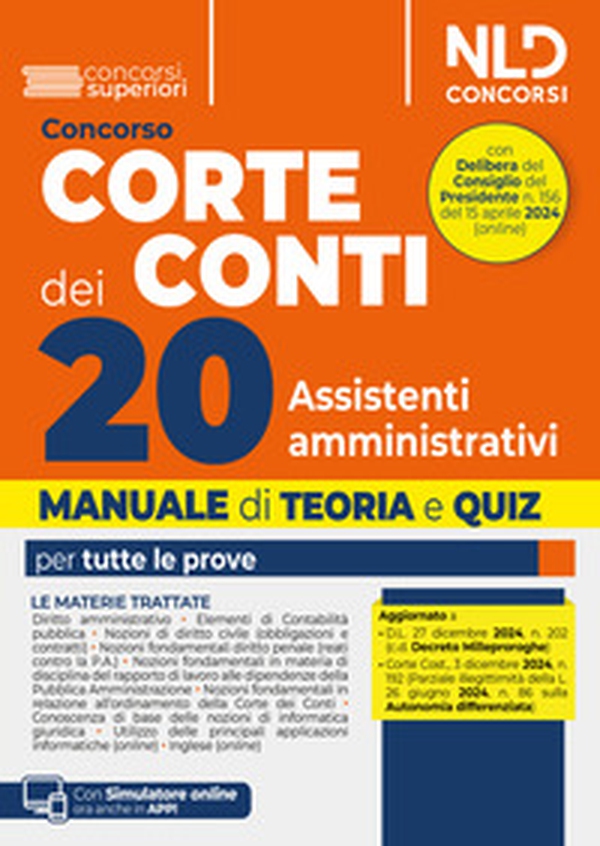 Concorso Corte dei Conti. 20 assistenti amministrativi per le esigenze degli uffici centrali e territoriali della Corte dei Conti. Manuale con teoria e quiz - Librerie.coop Concorso Corte dei Conti. 20 assistenti amministrativi per le esigenze degli uffici centrali e territoriali della Corte dei Conti. Manuale con teoria e quiz - Librerie.coop